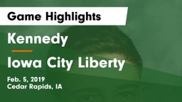 Kennedy  vs Iowa City Liberty  Game Highlights - Feb. 5, 2019
