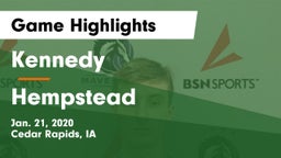 Kennedy  vs Hempstead  Game Highlights - Jan. 21, 2020