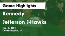 Kennedy  vs Jefferson  J-Hawks Game Highlights - Jan. 5, 2021