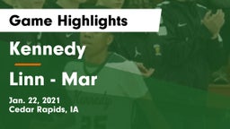 Kennedy  vs Linn - Mar  Game Highlights - Jan. 22, 2021