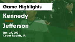 Kennedy  vs Jefferson  Game Highlights - Jan. 29, 2021