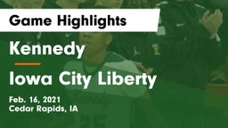 Kennedy  vs Iowa City Liberty  Game Highlights - Feb. 16, 2021
