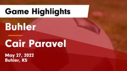 Buhler  vs Cair Paravel Game Highlights - May 27, 2022