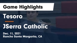 Tesoro  vs JSerra Catholic  Game Highlights - Dec. 11, 2021