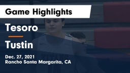 Tesoro  vs Tustin  Game Highlights - Dec. 27, 2021