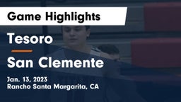 Tesoro  vs San Clemente  Game Highlights - Jan. 13, 2023