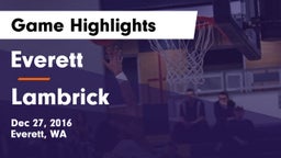 Everett  vs Lambrick  Game Highlights - Dec 27, 2016