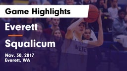 Everett  vs Squalicum Game Highlights - Nov. 30, 2017