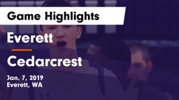 Everett  vs Cedarcrest  Game Highlights - Jan. 7, 2019