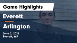 Everett  vs Arlington  Game Highlights - June 2, 2021