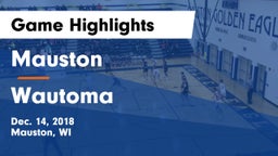 Mauston  vs Wautoma  Game Highlights - Dec. 14, 2018