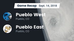 Recap: Pueblo West  vs. Pueblo East  2018