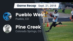 Recap: Pueblo West  vs. Pine Creek  2018