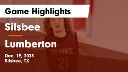 Silsbee  vs Lumberton  Game Highlights - Dec. 19, 2023