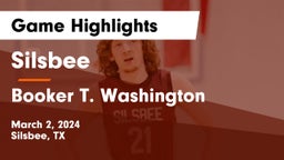 Silsbee  vs Booker T. Washington  Game Highlights - March 2, 2024