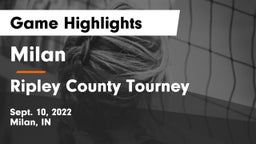 Milan  vs Ripley County Tourney Game Highlights - Sept. 10, 2022