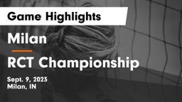 Milan  vs RCT Championship Game Highlights - Sept. 9, 2023