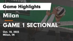 Milan  vs GAME 1 SECTIONAL Game Highlights - Oct. 10, 2023