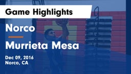 Norco  vs Murrieta Mesa Game Highlights - Dec 09, 2016