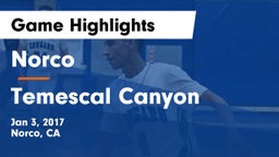 Norco  vs Temescal Canyon  Game Highlights - Jan 3, 2017