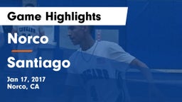 Norco  vs Santiago Game Highlights - Jan 17, 2017