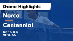 Norco  vs Centennial Game Highlights - Jan 19, 2017