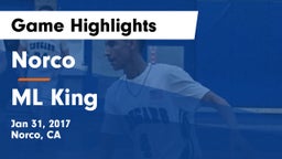 Norco  vs ML King  Game Highlights - Jan 31, 2017