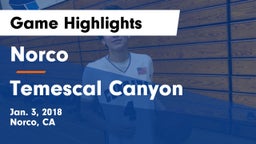 Norco  vs Temescal Canyon  Game Highlights - Jan. 3, 2018