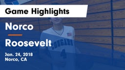 Norco  vs Roosevelt  Game Highlights - Jan. 24, 2018