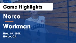 Norco  vs Workman  Game Highlights - Nov. 16, 2018