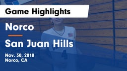Norco  vs San Juan Hills  Game Highlights - Nov. 30, 2018