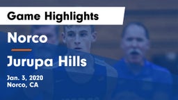 Norco  vs Jurupa Hills  Game Highlights - Jan. 3, 2020