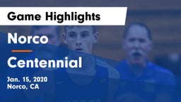 Norco  vs Centennial  Game Highlights - Jan. 15, 2020