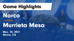 Norco  vs Murrieta Mesa Game Highlights - Nov. 18, 2021
