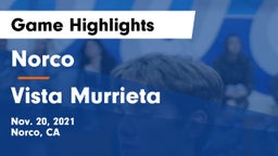 Norco  vs Vista Murrieta  Game Highlights - Nov. 20, 2021