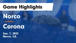 Norco  vs Corona  Game Highlights - Jan. 7, 2022