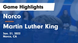 Norco  vs Martin Luther King  Game Highlights - Jan. 31, 2022