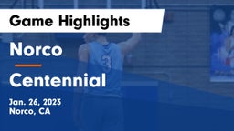 Norco  vs Centennial  Game Highlights - Jan. 26, 2023