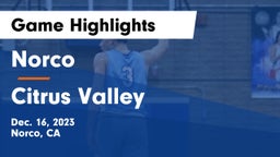 Norco  vs Citrus Valley  Game Highlights - Dec. 16, 2023