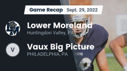 Recap: Lower Moreland  vs. Vaux Big Picture  2022