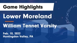 Lower Moreland  vs William Tennet Varsity Game Highlights - Feb. 10, 2022