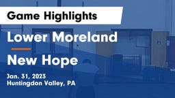 Lower Moreland  vs New Hope Game Highlights - Jan. 31, 2023