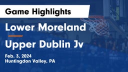 Lower Moreland  vs Upper Dublin Jv Game Highlights - Feb. 3, 2024