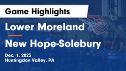 Lower Moreland  vs New Hope-Solebury  Game Highlights - Dec. 1, 2023