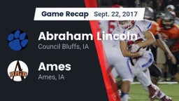 Recap: Abraham Lincoln  vs. Ames  2017