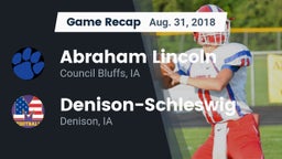 Recap: Abraham Lincoln  vs. Denison-Schleswig  2018