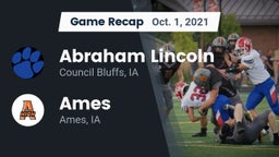 Recap: Abraham Lincoln  vs. Ames  2021
