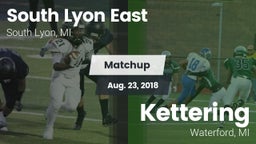 Matchup: South Lyon East vs. Kettering  2018