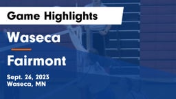 Waseca  vs Fairmont  Game Highlights - Sept. 26, 2023