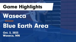 Waseca  vs Blue Earth Area  Game Highlights - Oct. 2, 2023